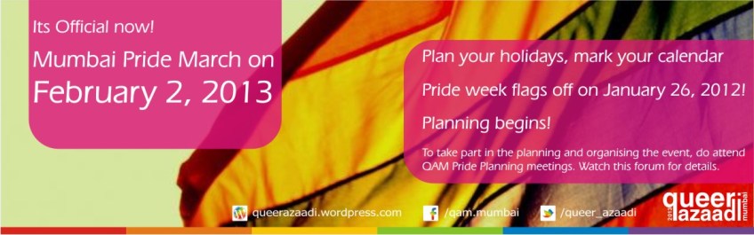 Queer Azadi Mumbai (QAM) 2013 : Time To Show You Care!