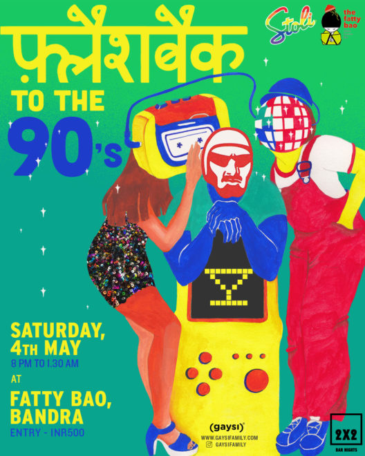 Gaysi Presents 2×2 Bar Nights: Flashback To The 90s