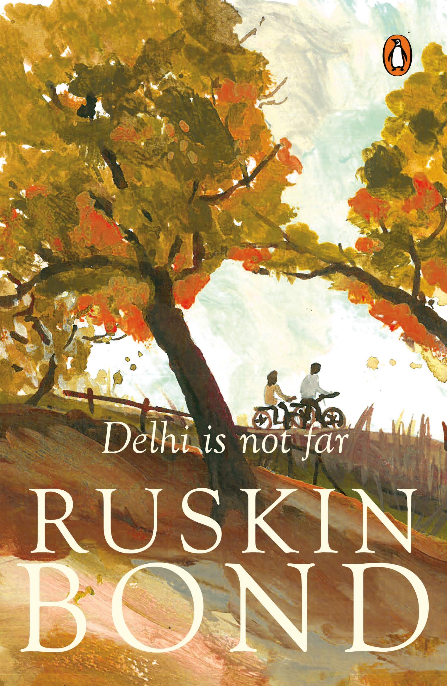 Why Ruskin Bond’s ‘Delhi is Not Far’ Is A Breath of Fresh Air