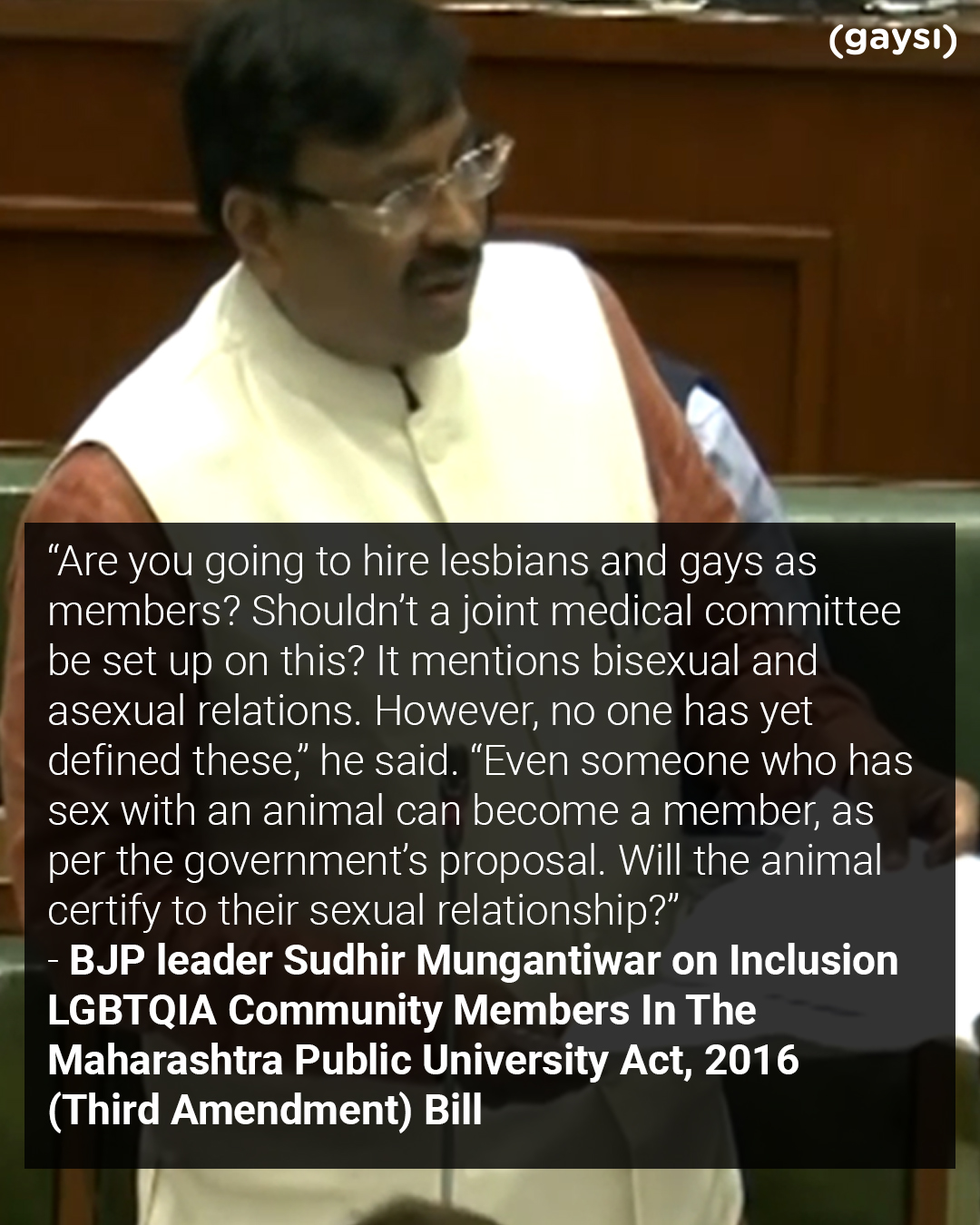 Meet Queerphobic BJP Leader And Former Minister Sudhir Mungantiwar And Listen To His Views On Inclusion LGBTQIA Community Members In The Maharashtra Public University Act, 2016 (Third Amendment) Bill