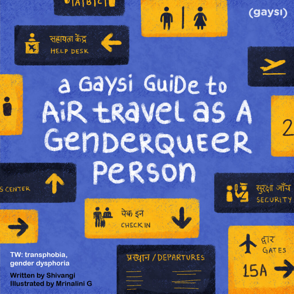 Gaysi Guide To Air Travel As A Genderqueer Person